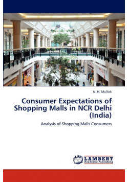Consumer Expectations of Shopping Malls in NCR Delhi (India)