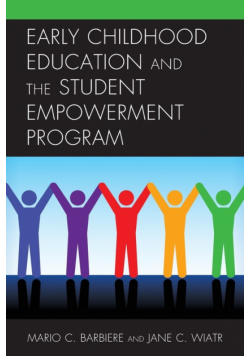 Early Childhood Education and the Student Empowerment Program