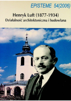 Henryk Luft działalność architektoniczna