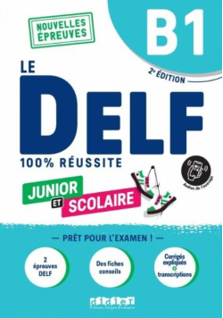 DELF 100% reussite B1 junior + online ed. 2023