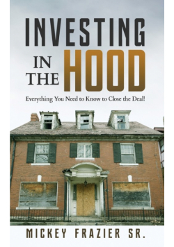 Investing in the Hood