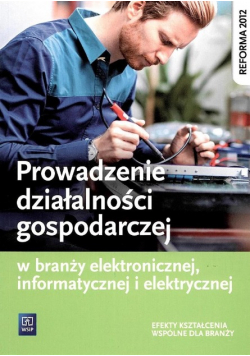 Prowadzenie działalności gospodarczej w branży elektronicznej, informatycznej i elektrycznej