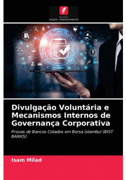 Divulgação Voluntária e Mecanismos Internos de Governança Corporativa