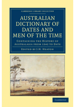 Australian Dictionary of Dates and Men of the Time