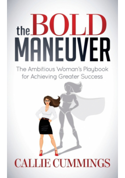 The Bold Maneuver