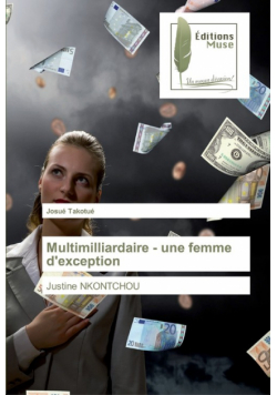 Multimilliardaire - une femme d'exception