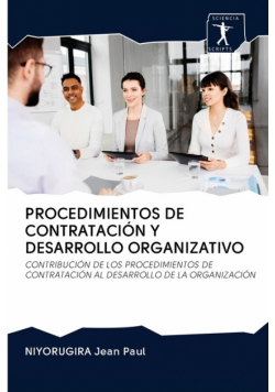 Procedimientos De Contratación Y Desarrollo Organizativo