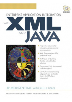 Enterprise Application Integration with XML and Java
