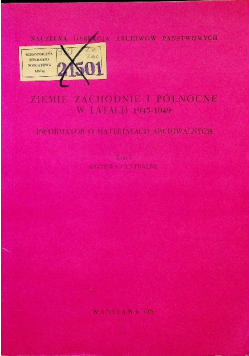 Ziemie zachodnie i północne w latach 1945 1949 Tom 1