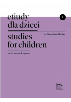 Etiudy dla dzieci na fortepian 2 PWM