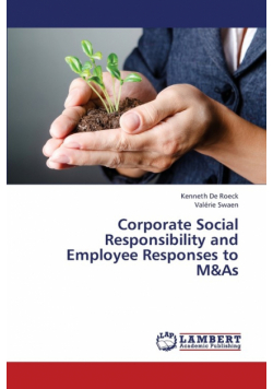 Corporate Social Responsibility and Employee Responses to M&as