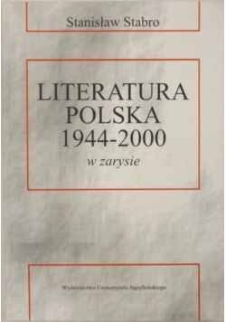 Literatura Polska 1944 2000 w zarysie