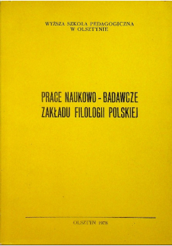 Prace Naukowo-Badawcze Zakładu Filologii Polskiej