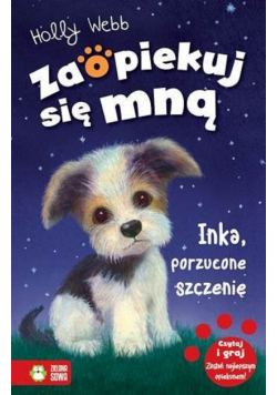 Zaopiekuj się mną Inka porzucone szczenię