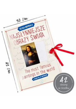 Najsłynniejsze Obrazy Świata. Teczka Inspiracji