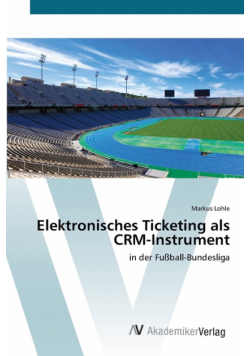 Elektronisches Ticketing als CRM-Instrument