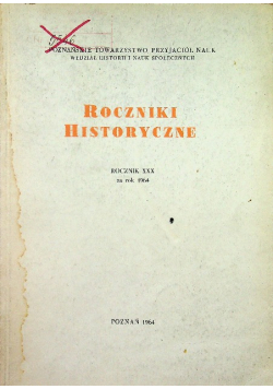 Roczniki historyczne Rocznik XXX