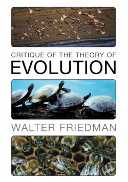 Critique of the Theory of Evolution