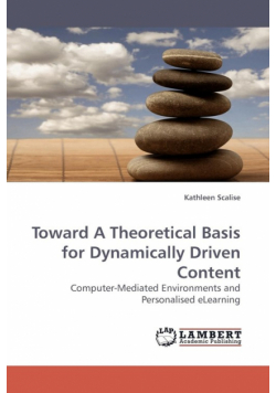 Toward a Theoretical Basis for Dynamically Driven Content