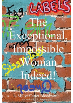 The Exceptional, Impossible Woman Indeed! Labels
