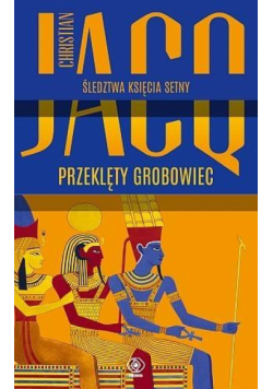 Śledztwa księcia Setny. Przeklęty grobowiec