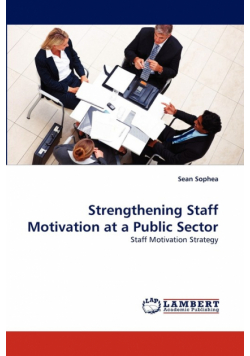 Strengthening Staff Motivation at a Public Sector