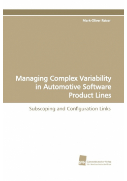 Managing Complex Variability in Automotive Software Product Lines