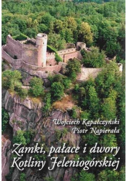 Zamki pałace i dwory kotliny Jeleniogórskiej