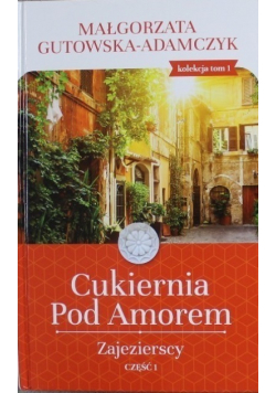 Cukiernia pod Amorem Zajezierscy