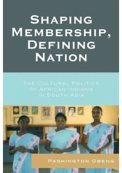 Shaping Membership, Defining Nation