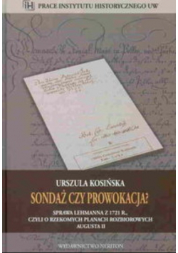 Sondaż czy prowokacja