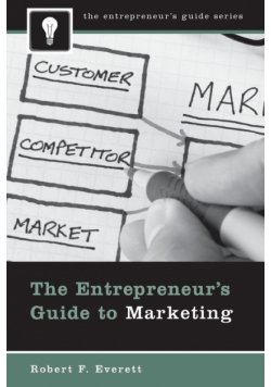 The Entrepreneur's Guide to Marketing