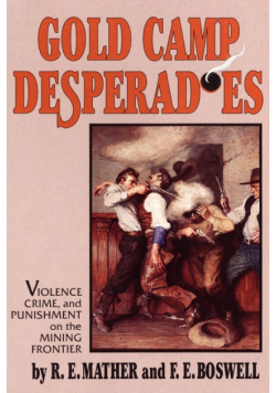Gold Camp Desperadoes