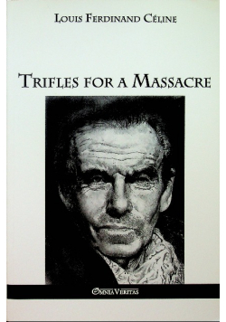 Trifles for a Massacre