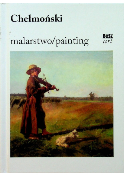 Chełmoński. Malarstwo