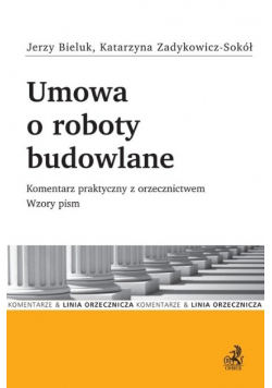 Umowa o roboty budowlane w Kodeksie cywilnym i Prawie zamówień publicznych