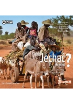 Jechać, nie jechać? T. 1 39 krajów...audiobook