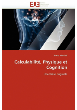 Calculabilité, physique et cognition