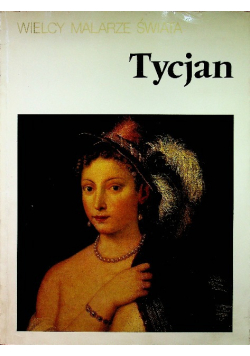 Wielcy malarze świata Tycjan