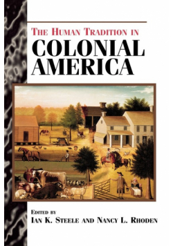 The Human Tradition in Colonial America