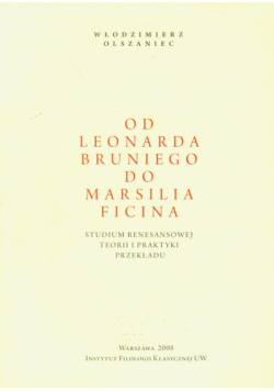 Od Leonarda Bruniego do Marsilia Ficina