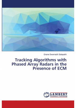 Tracking Algorithms with Phased Array Radars in the Presence of ECM
