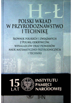 Polski wkład w przyrodoznawstwo i technikę Tom 2
