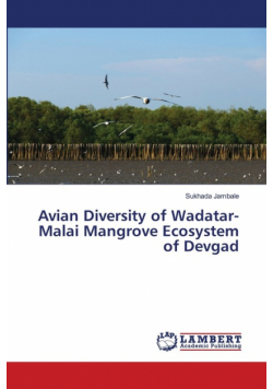 Avian Diversity of Wadatar-Malai Mangrove Ecosystem of Devgad