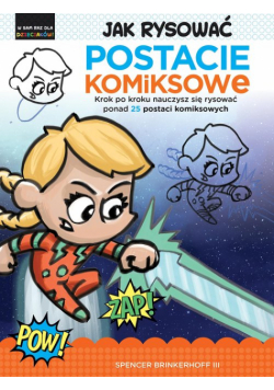 Jak rysować Postacie komiksowe
