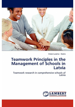Teamwork Principles in the Management of Schools in Latvia