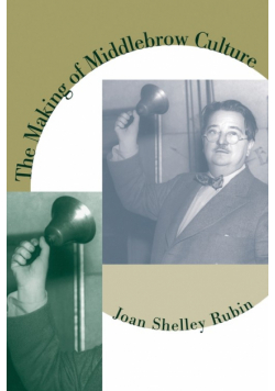 The Making of Middlebrow Culture