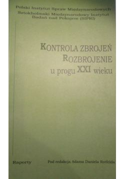 Kontrola zbrojeń. Rozbrojenie u progu XXI wieku