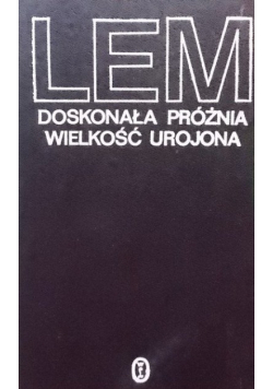 Lem doskonała próżnia wielkość urojona