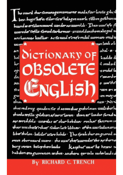 Dictionary of Obsolete English
